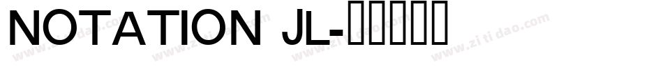 Notation JL字体转换
